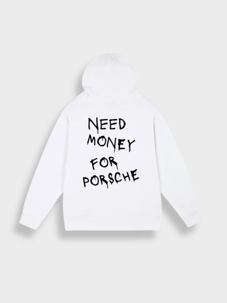 Need Money for Porsche - Statement-Kapuzenjacke